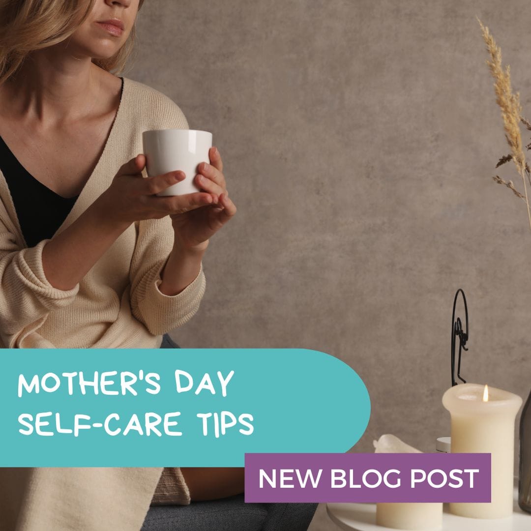 Mother's Day Self-Care Tips - Mt Coolum Early Learning